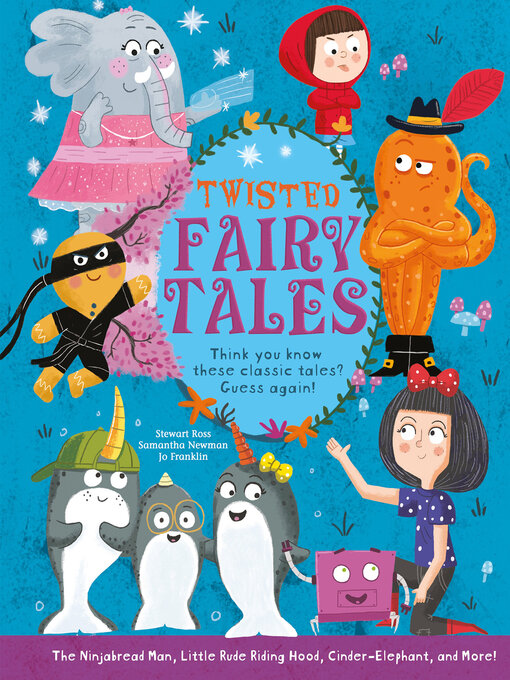 Title details for Twisted Fairy Tales by Stewart Ross - Available